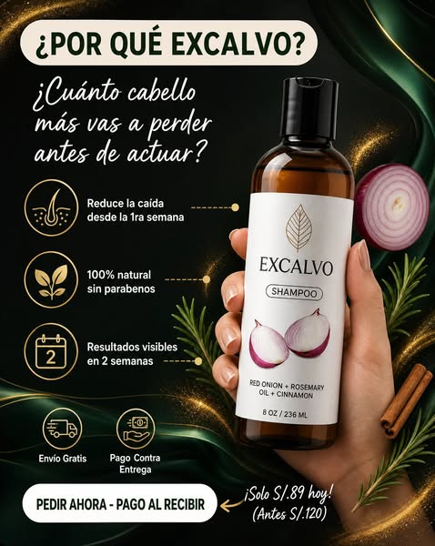 🔥SHAMPOO EXCALVO -Recupera la fuerza de tu cabello desde la raíz